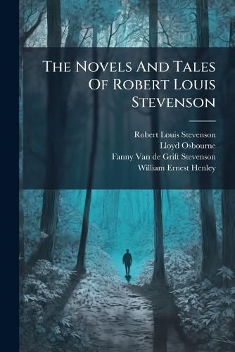 Cover image for The Novels and Tales of Robert Louis Stevenson