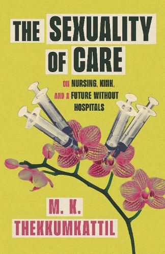 Cover image for The Sexuality of Care