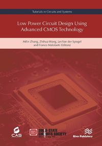 Cover image for Low Power Circuit Design Using Advanced CMOS Technology