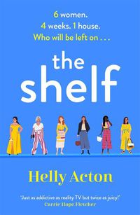 Cover image for The Shelf: 'Utter perfection' Marian Keyes