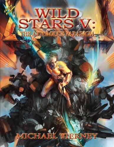 Cover image for Wild Stars V: The Artomique Paradigm