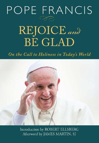 Rejoice and Be Glad: On the Call to Holiness in Today's World