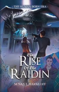 Cover image for The Rise of the Raidin