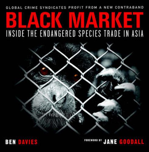 Black Market: Inside the Endangered Species Trade in Asia