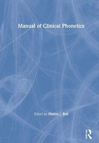 Cover image for Manual of Clinical Phonetics