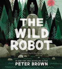 Cover image for The Wild Robot Lib/E