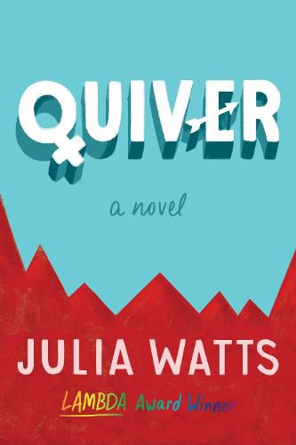 Cover image for Quiver: A Novel