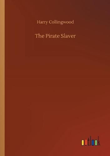 Cover image for The Pirate Slaver