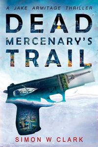 Cover image for Dead Mercenary's Trail