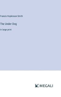 Cover image for The Under Dog