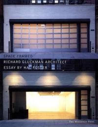 Cover image for Richard Gluckman Architect: Space Framed