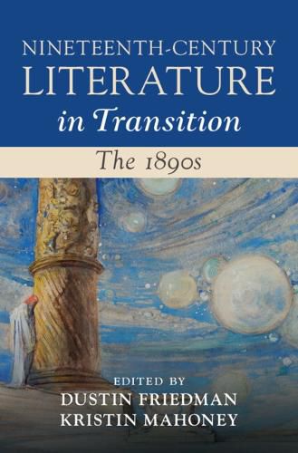 Cover image for Nineteenth-Century Literature in Transition: The 1890s