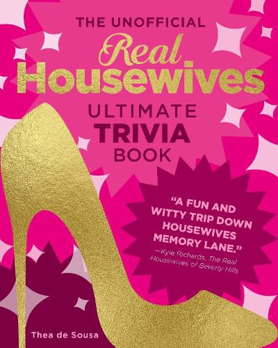 Cover image for The Unofficial Real Housewives Ultimate Trivia Book