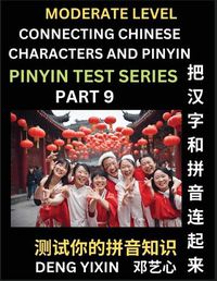 Cover image for Connecting Chinese Characters & Pinyin (Part 9)