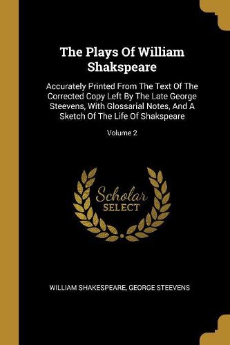 Cover image for The Plays Of William Shakspeare