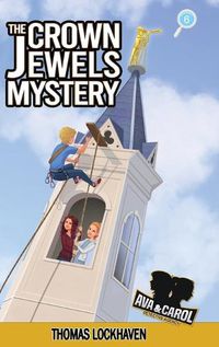 Cover image for Ava & Carol Detective Agency: The Crown Jewels Mystery