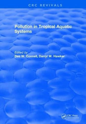Cover image for Pollution in Tropical Aquatic Systems