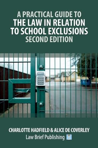 Cover image for A Practical Guide to the Law in Relation to School Exclusions - Second Edition