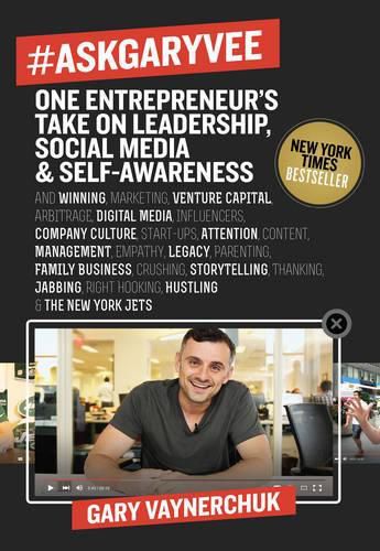 Cover image for #AskGaryVee: One Entrepreneur's Take on Leadership, Social Media, and Self-Awareness