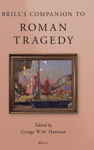 Cover image for Brill's Companion to Roman Tragedy