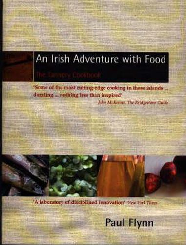 An Irish Adventure with Food: The Tannery Cookbook