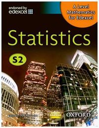 Cover image for A Level Mathematics for Edexcel: Statistics S2