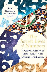 Cover image for The Secret Lives of Numbers