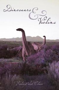 Cover image for Dinosaurs & Violins