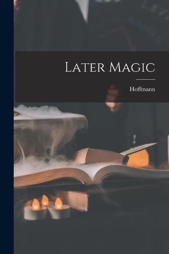 Cover image for Later Magic