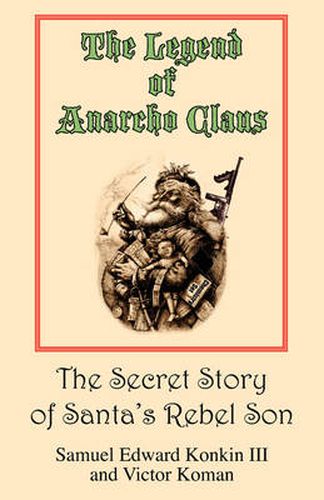 Cover image for The Legend of Anarcho Claus