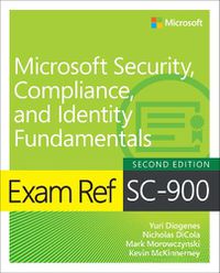 Cover image for Exam Ref SC-900 Microsoft Security, Compliance, and Identity Fundamentals