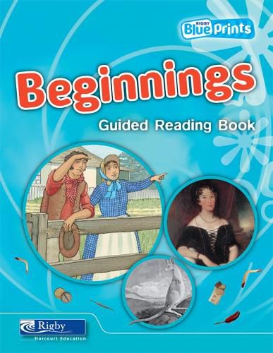 Cover image for Blueprints Middle Primary B Unit 3: Beginnings Guided Reading Book