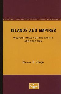 Cover image for Islands and Empires: Western Impact on the Pacific and East Asia