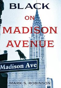 Cover image for Black On Madison Avenue