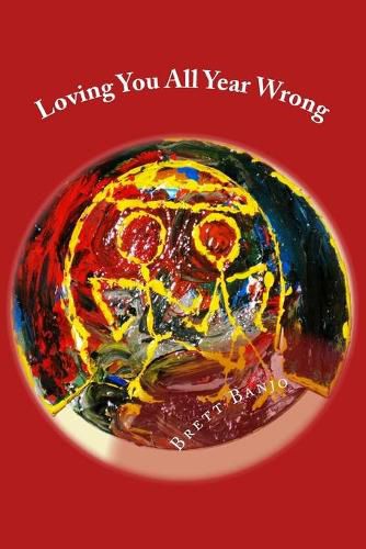 Cover image for Loving You All Year Wrong