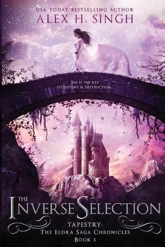 Cover image for The Inverse Selection: She is the KEY to destiny & destruction...