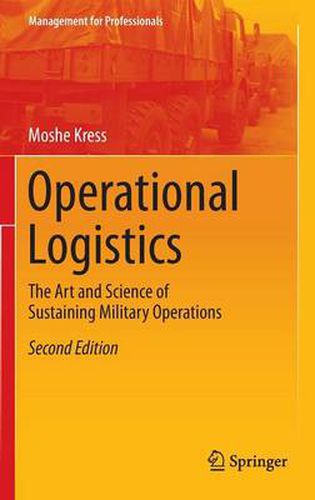 Cover image for Operational Logistics: The Art and Science of Sustaining Military Operations