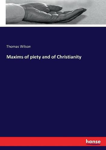 Cover image for Maxims of piety and of Christianity
