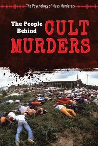 Cover image for The People Behind Cult Murders