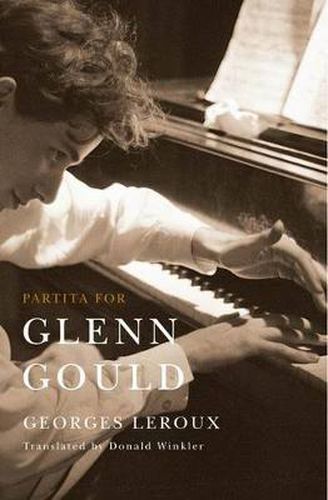 Cover image for Partita for Glenn Gould: An Inquiry into the Nature of Genius