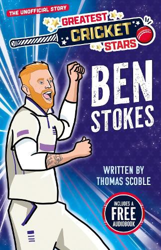 Cover image for Greatest Cricket Stars: Ben Stokes