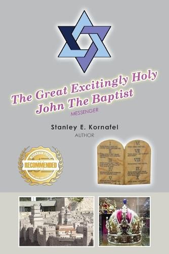 Cover image for The Great Excitingly Holy John The Baptist