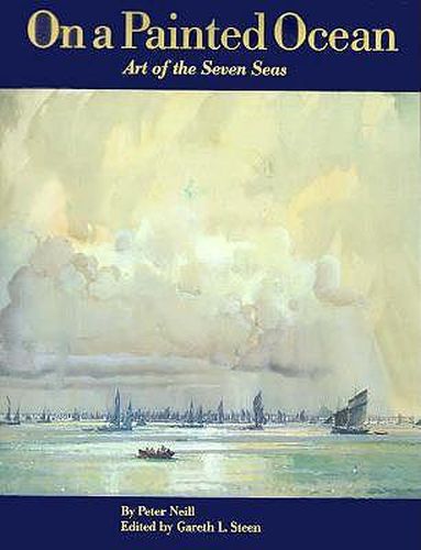 Cover image for On a Painted Ocean: Art of the Seven Seas