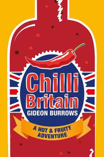 Cover image for Chilli Britain: A Hot and Fruity Adventure