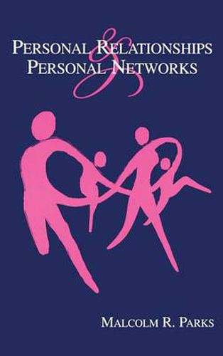 Cover image for Personal Relationships and Personal Networks