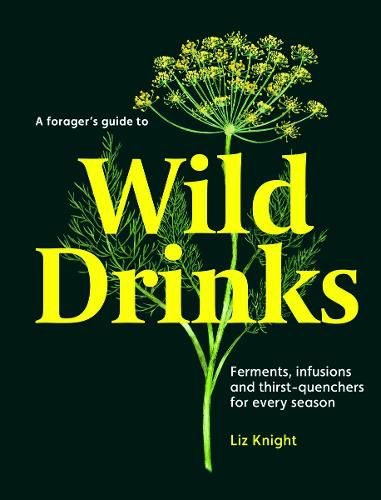 Cover image for A Forager's Guide to Wild Drinks