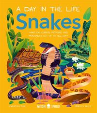 Cover image for Snakes (A Day in the Life)