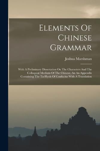 Cover image for Elements Of Chinese Grammar