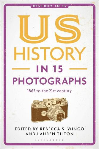 Cover image for US History in 15 Photographs