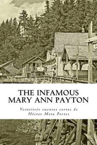 Cover image for The Infamous Mary Ann Payton